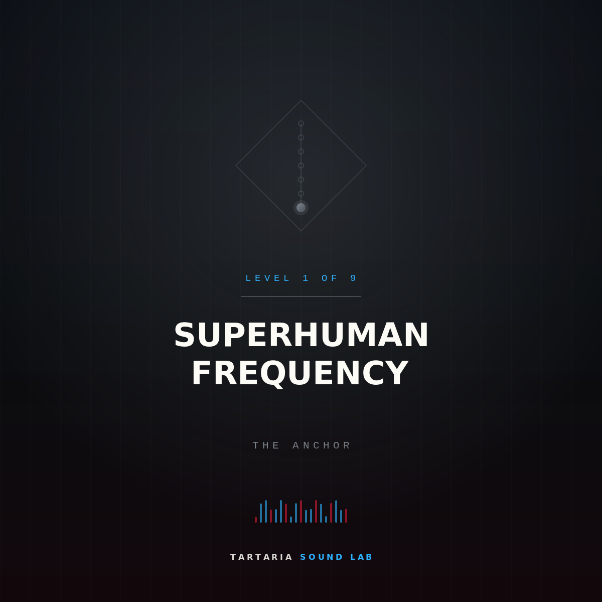 Level 1 — Superhuman Frequency